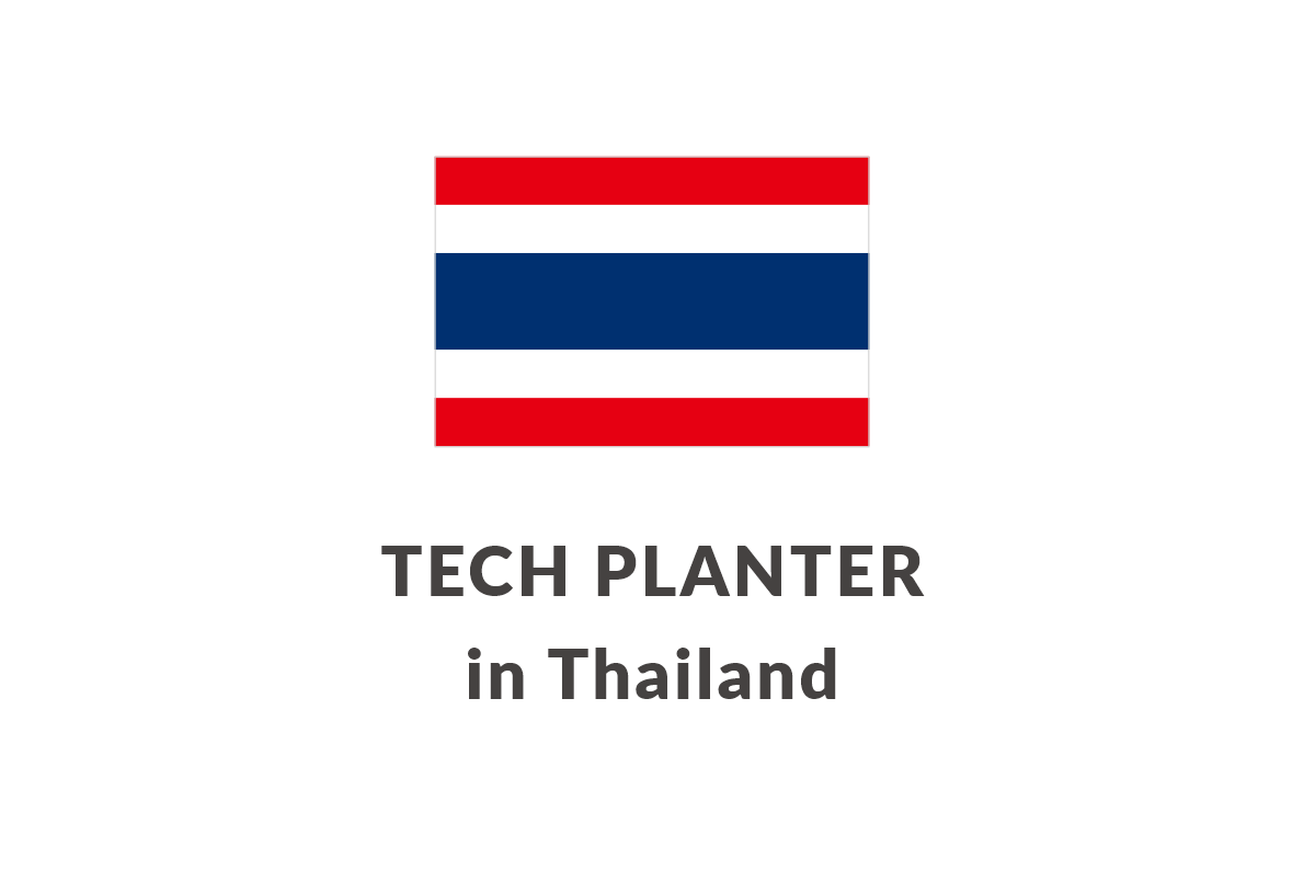 TECH PLANTER in Thailand 2025