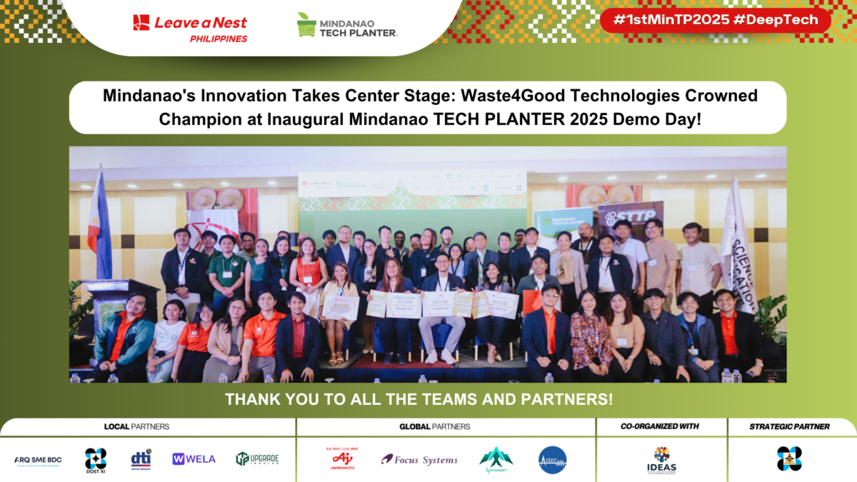 Mindanao’s Innovation Takes Center Stage: Waste4Good Technologies Crowned Champion at Inaugural Mindanao TECH PLANTER 2025 Demo Day!