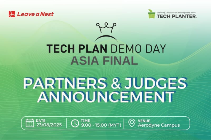 ANNOUNCING THE PARTNERS AND ESTEEMED JUDGES FOR TECH PLANTER ASIA FINAL 2025