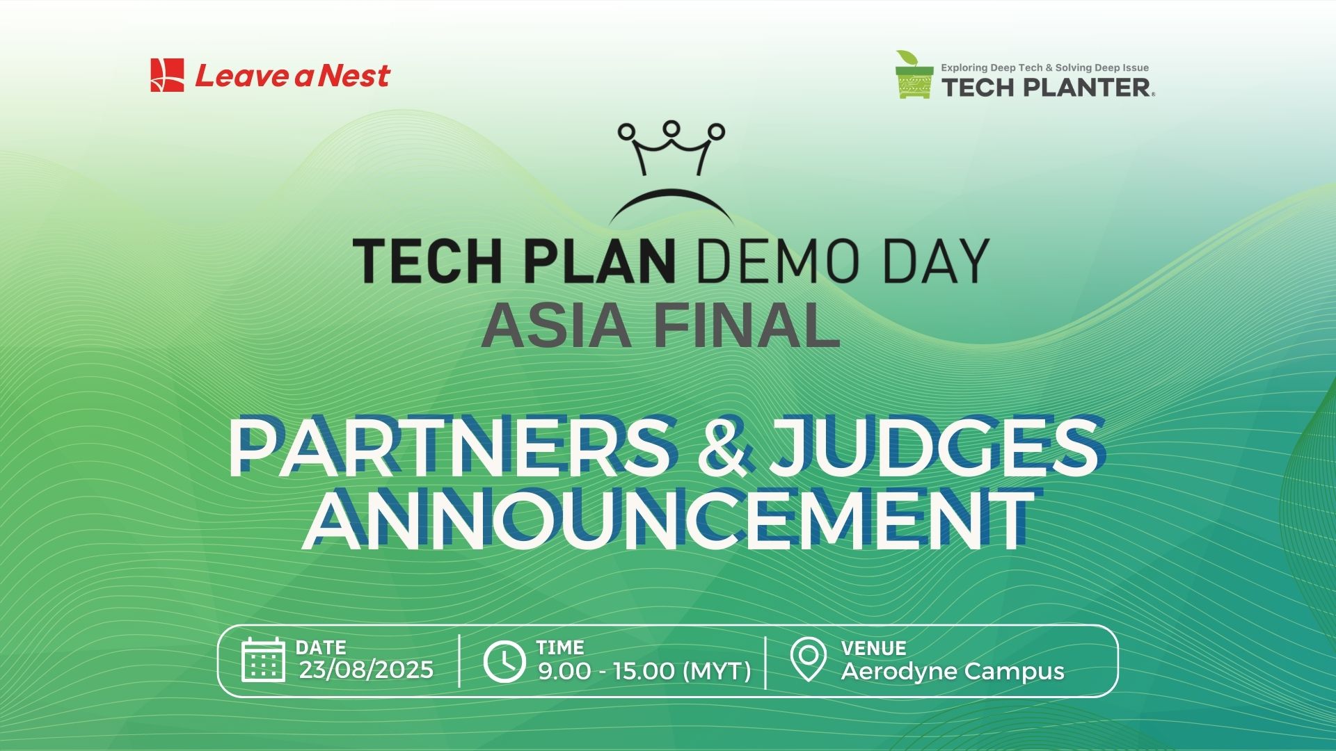 ANNOUNCING THE PARTNERS AND ESTEEMED JUDGES FOR TECH PLANTER ASIA FINAL 2025