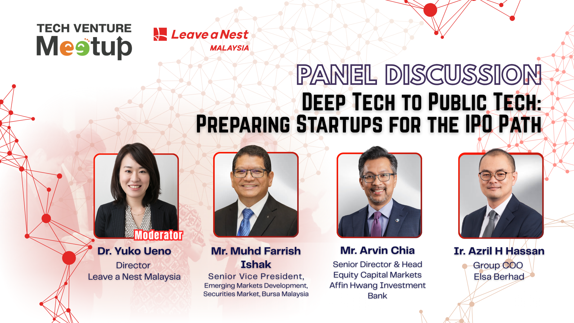 Panel Discussion : <br />
Deep Tech to Public Tech: Preparing Startups for the IPO Path