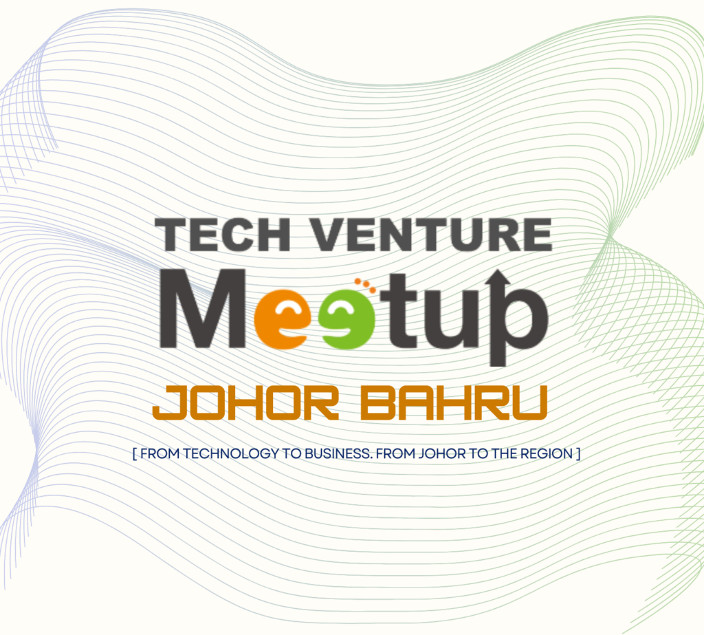 Meet the 8 Companies Pitching at Tech Venture Meetup Johor Bahru 2026